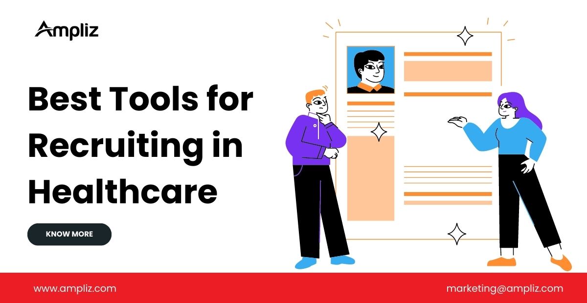 Best Tools For Recruiting In Healthcare 2023